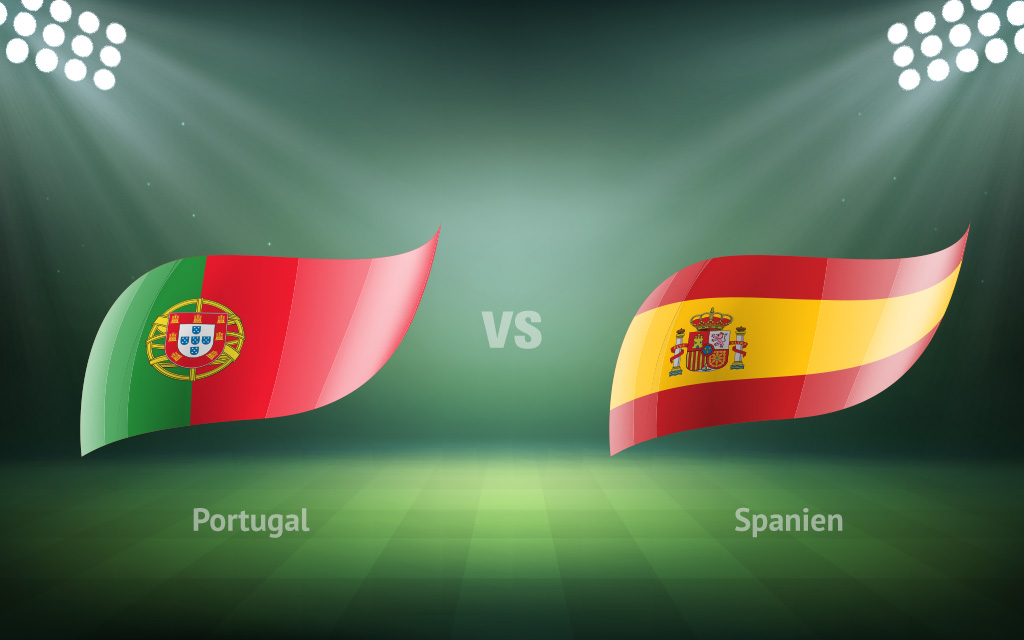 Portugal – Spanien: Montag, 21:00 Uhr